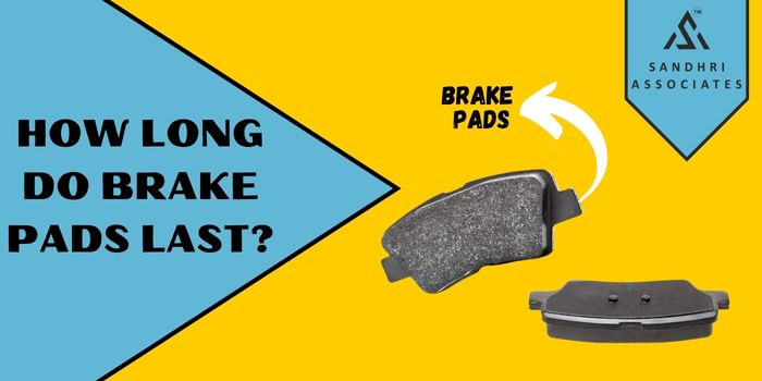 How Long Do Brake Pads Last